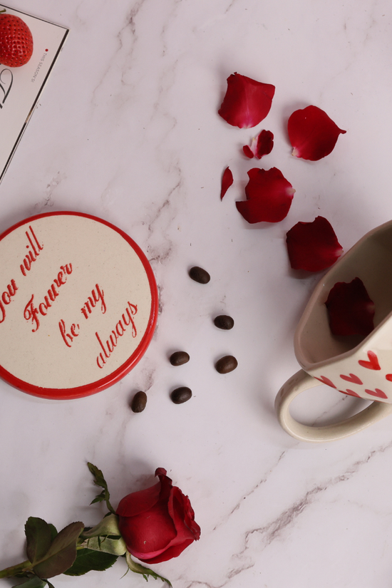 You will forever be my always - Coaster