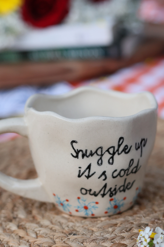 Snuggle Up its cold outside