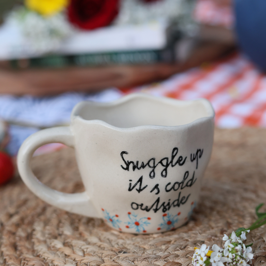Snuggle Up its cold outside || Mug