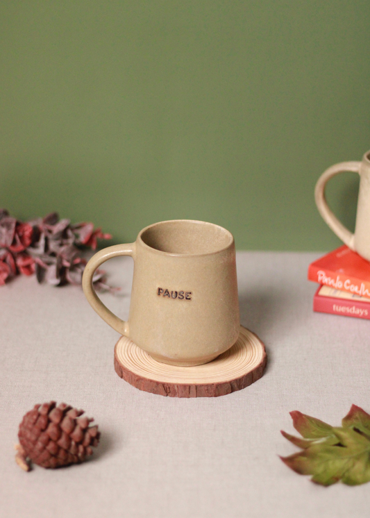 PAUSE Mug //  ( Pre - Order )